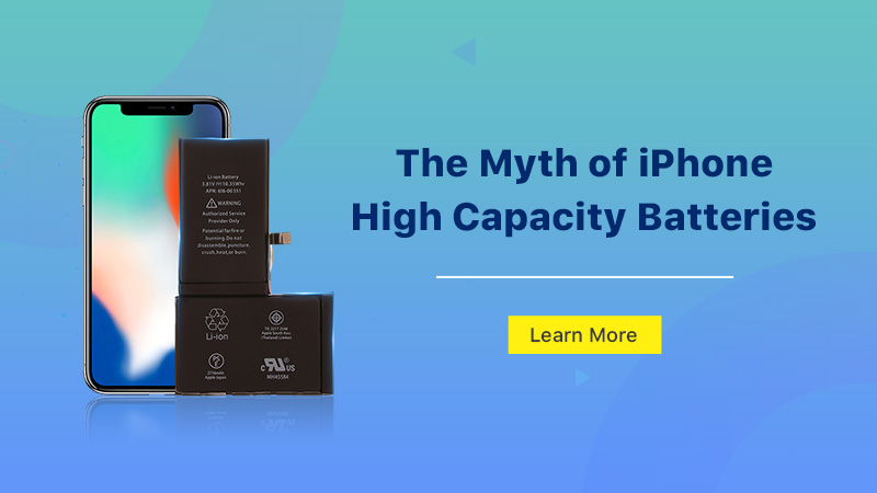 The Myth of iPhone High Capacity Batteries