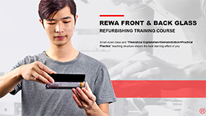 REWA Broken LCD Screen Refurbishing Training – Front & Back Glass Replacement